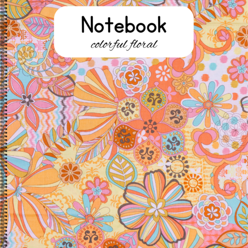Colorful Floral Notebook Colorful Floral Notebook